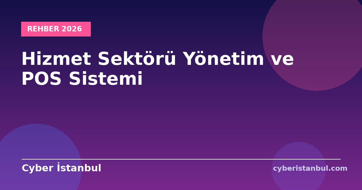 Hizmet Sektörü Yönetim ve POS Sistemi